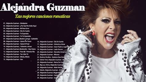 youtube alejandra guzman exitos